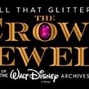 All That Glitters: The Crown Jewels of the Walt Disney Archives